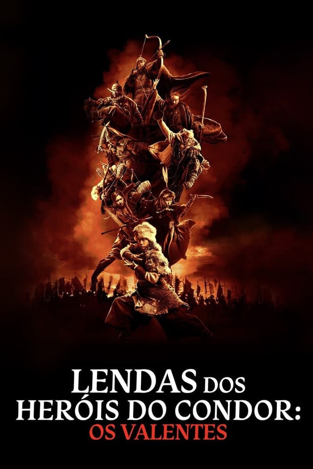 Poster do filme: Lendas dos Heróis do Condor: Os Valentes