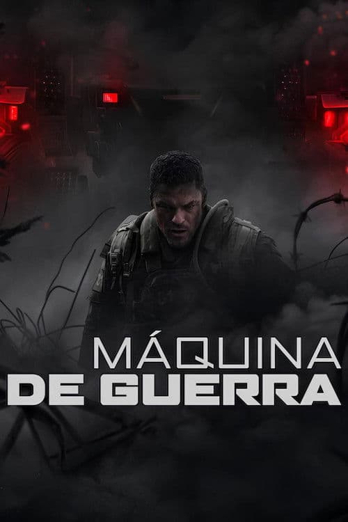 Poster do filme: Máquina de Guerra