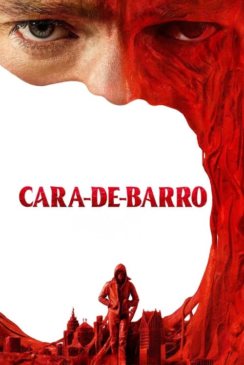 Poster do filme: Cara-de-Barro