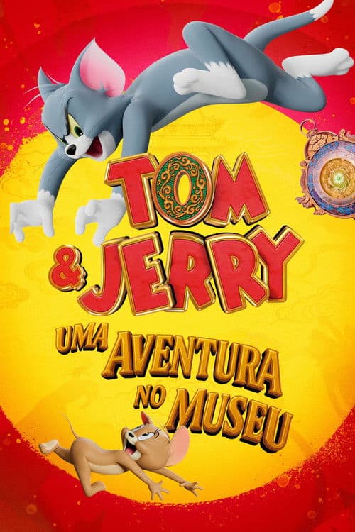 Poster do filme: Tom e Jerry: Uma Aventura no Museu