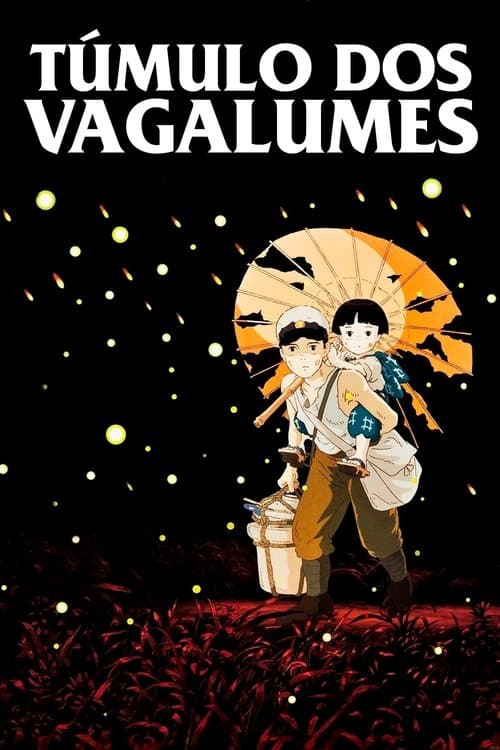 Poster do filme: Túmulo dos Vagalumes