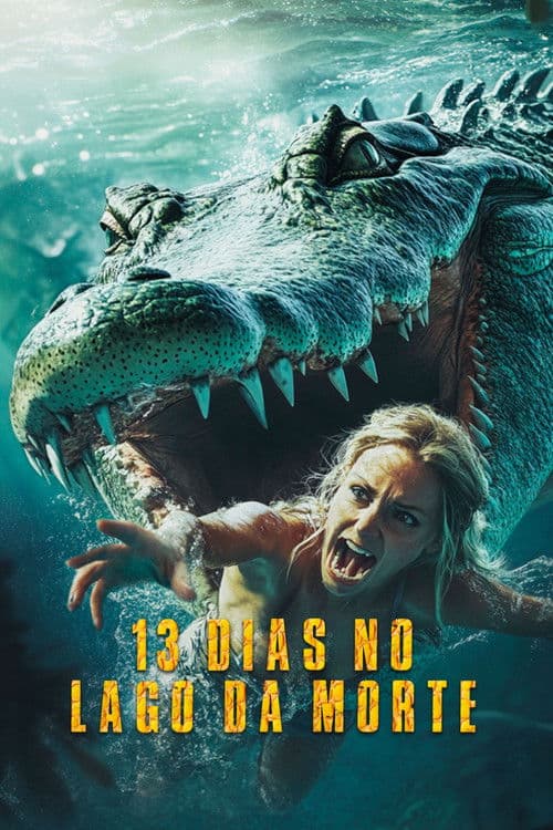 Poster do filme: 13 Dias no Lago da Morte