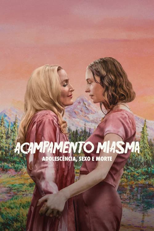 Poster do filme: Acampamento Miasma: Adolescência, Sexo e Morte