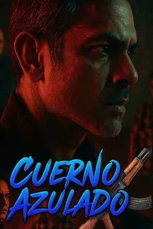 Poster do filme: Cuerno Azulado