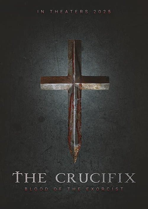 Poster do filme: The Crucifix: Blood of the Exorcist