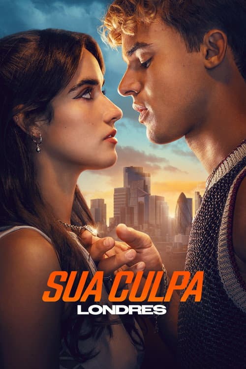 Poster do filme: Sua Culpa: Londres