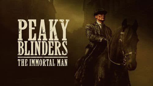 Backdrop do filme: Peaky Blinders: O Homem Imortal