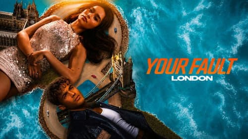 Backdrop do filme: Sua Culpa: Londres