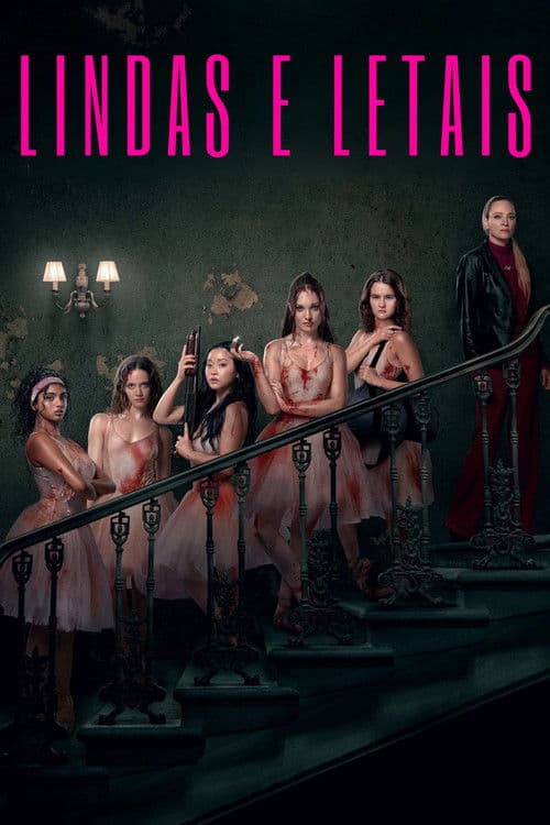 Poster do filme: Lindas e Letais