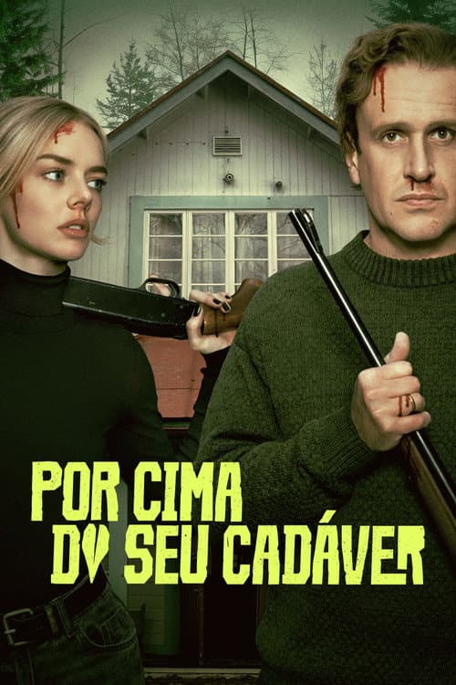 Poster do filme: Por Cima do seu Cadáver