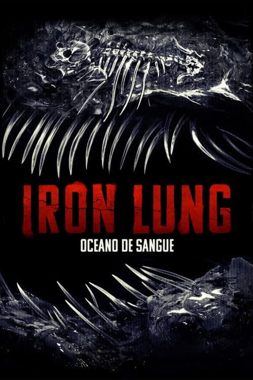 Poster do filme: Iron Lung: Oceano de Sangue